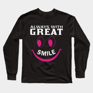 Always With Great Smile Nurse Long Sleeve T-Shirt